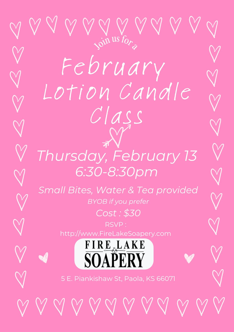 February 13th lotion candle class